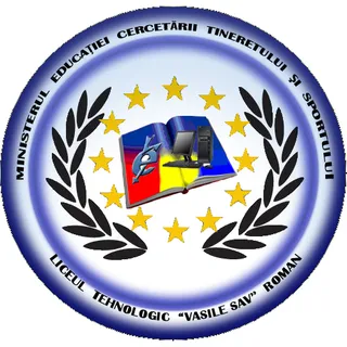 Liceul Tehnologic „Vasile Săv”, municipiul Roman